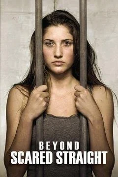 Affiche de Beyond Scared Straight: Extreme Teens