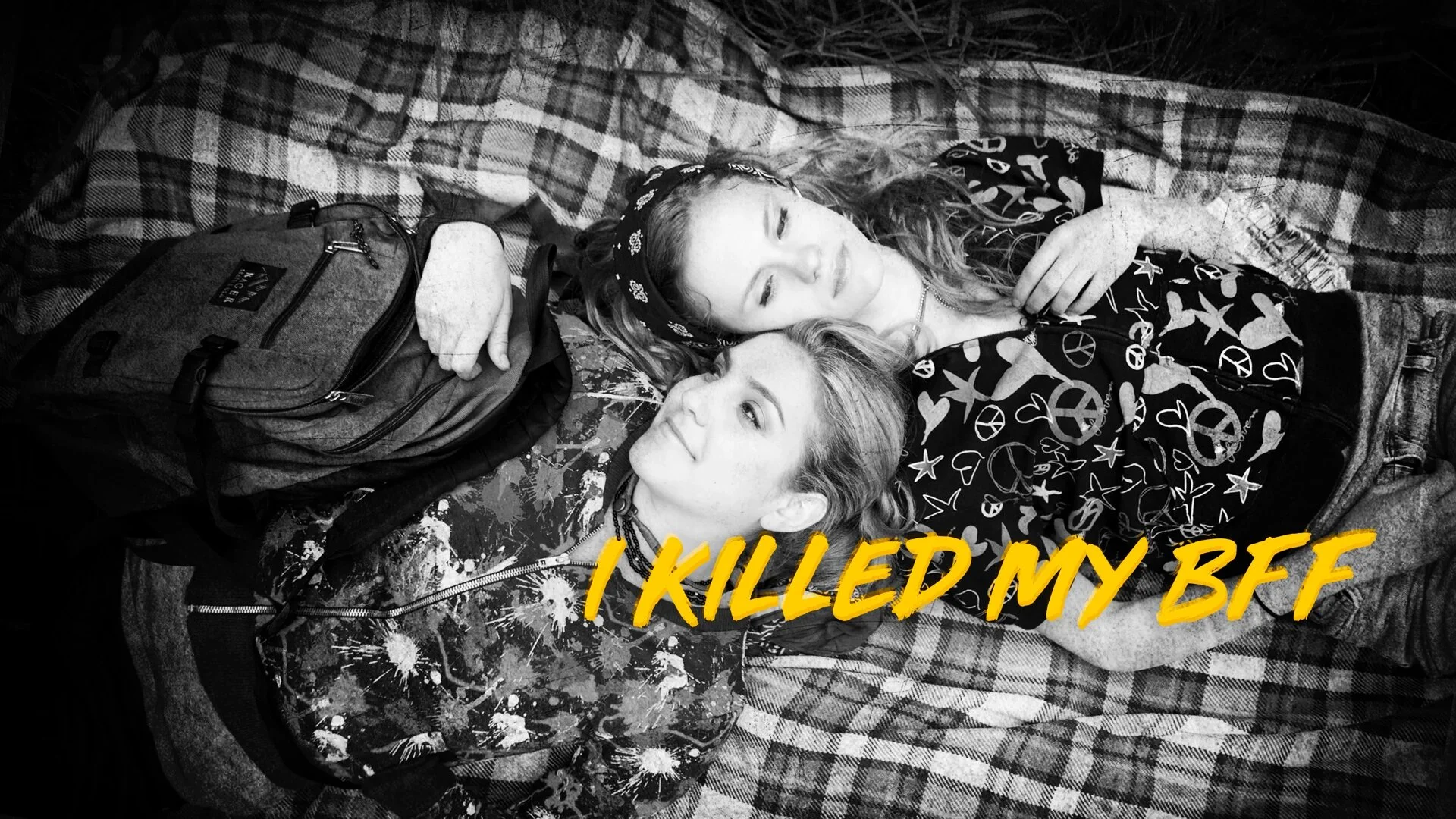 I Killed My BFF