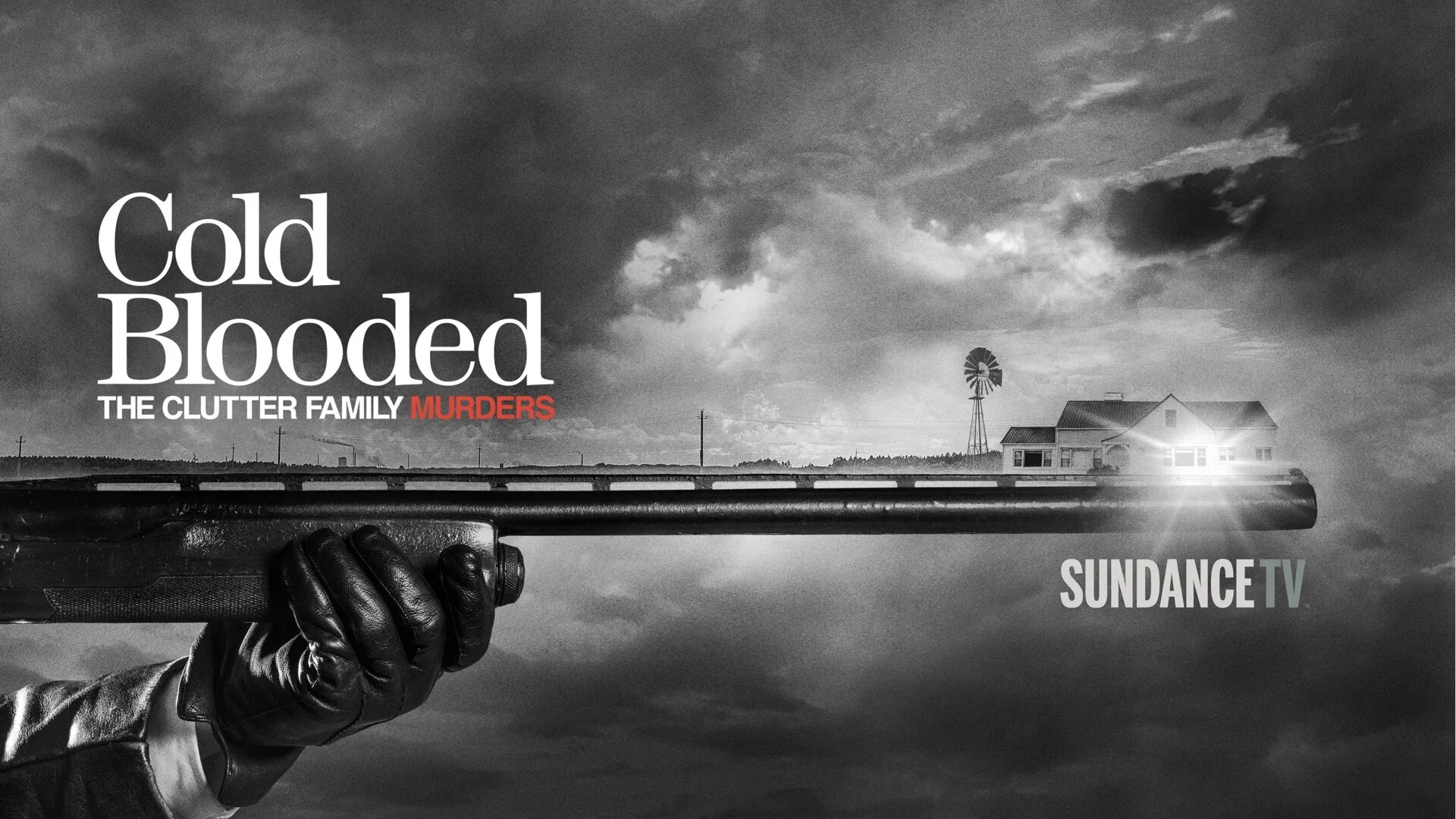 Cold Blooded: The Clutter Family Murders