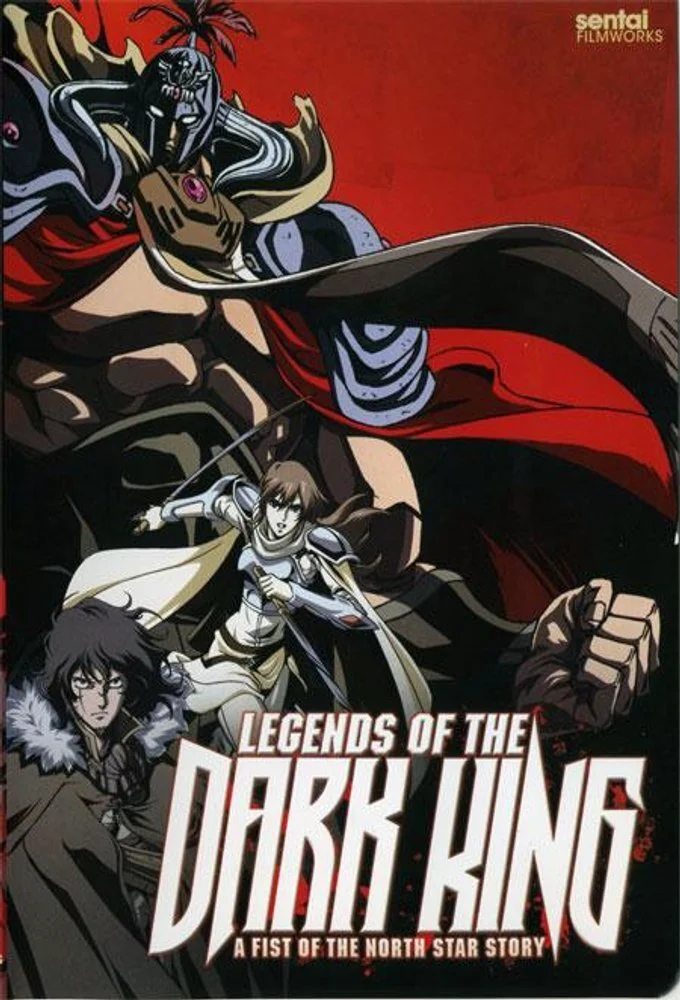 Legends of the Dark King: A Fist of the North Star Story
