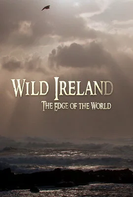Wild Ireland: The Edge of the World