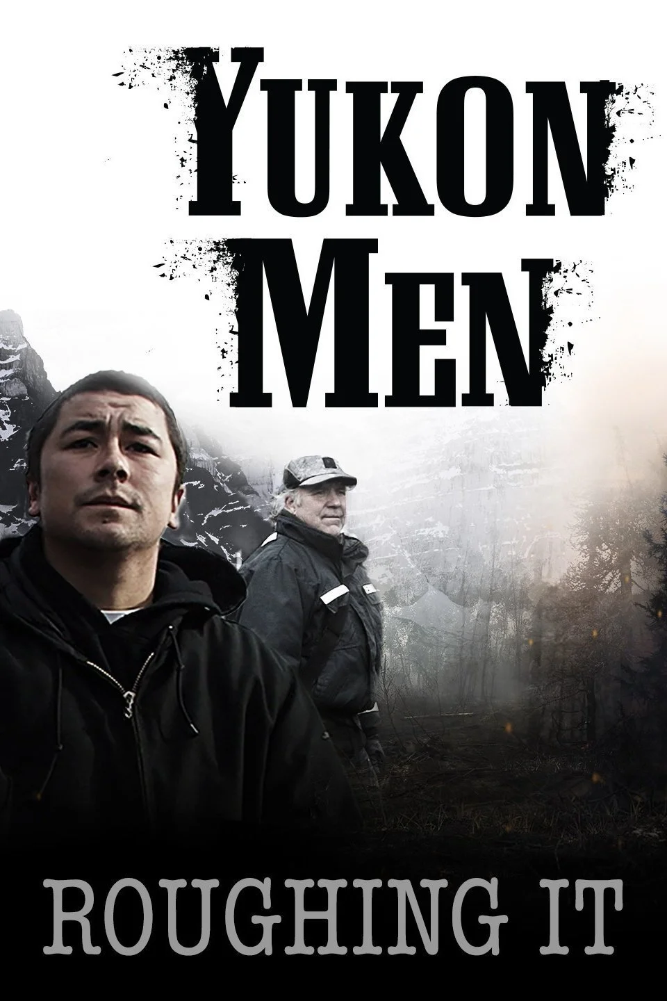 Yukon Men: Roughing It afişi
