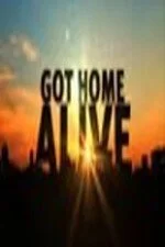 Affiche de Got Home Alive!