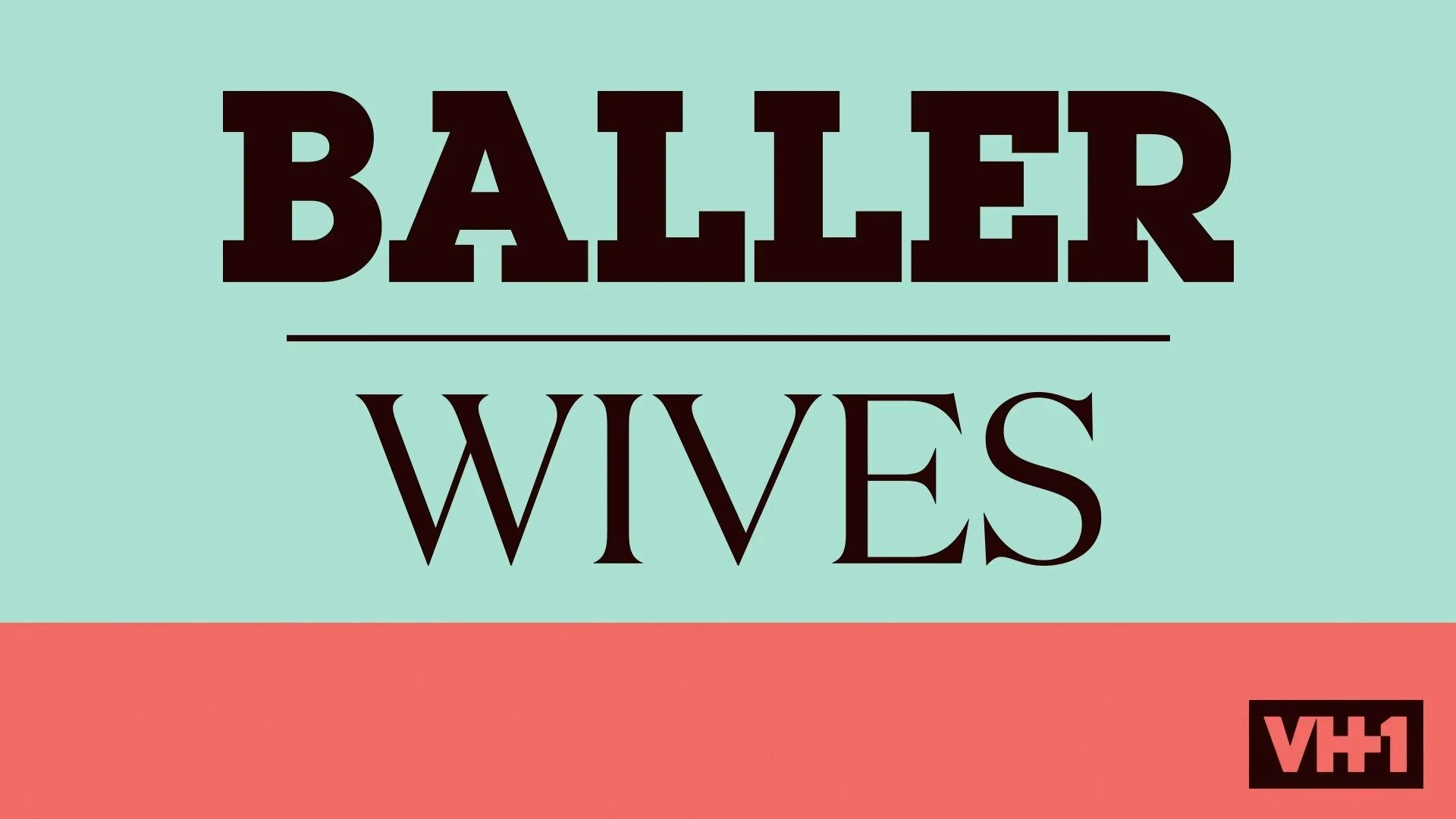 Baller Wives