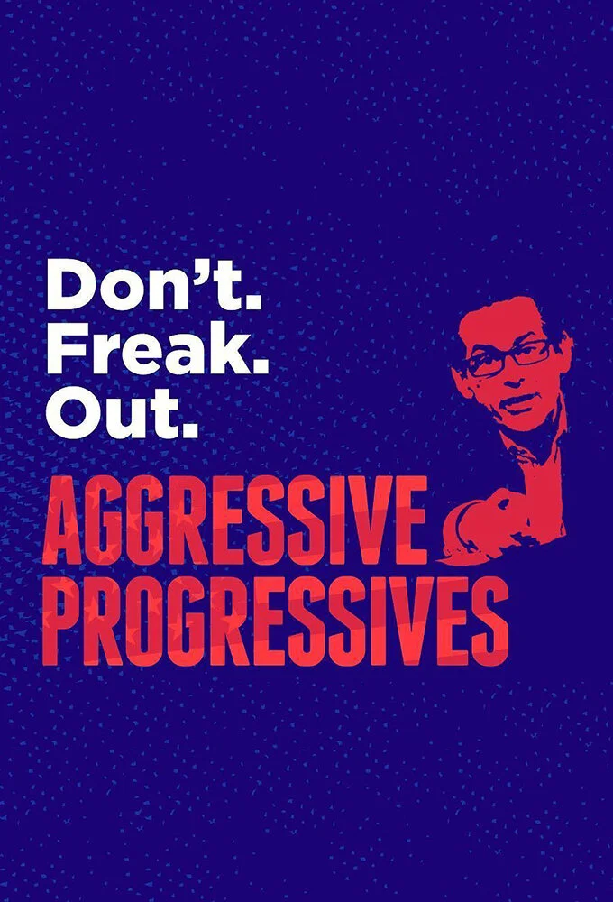 Poster di Aggressive Progressives