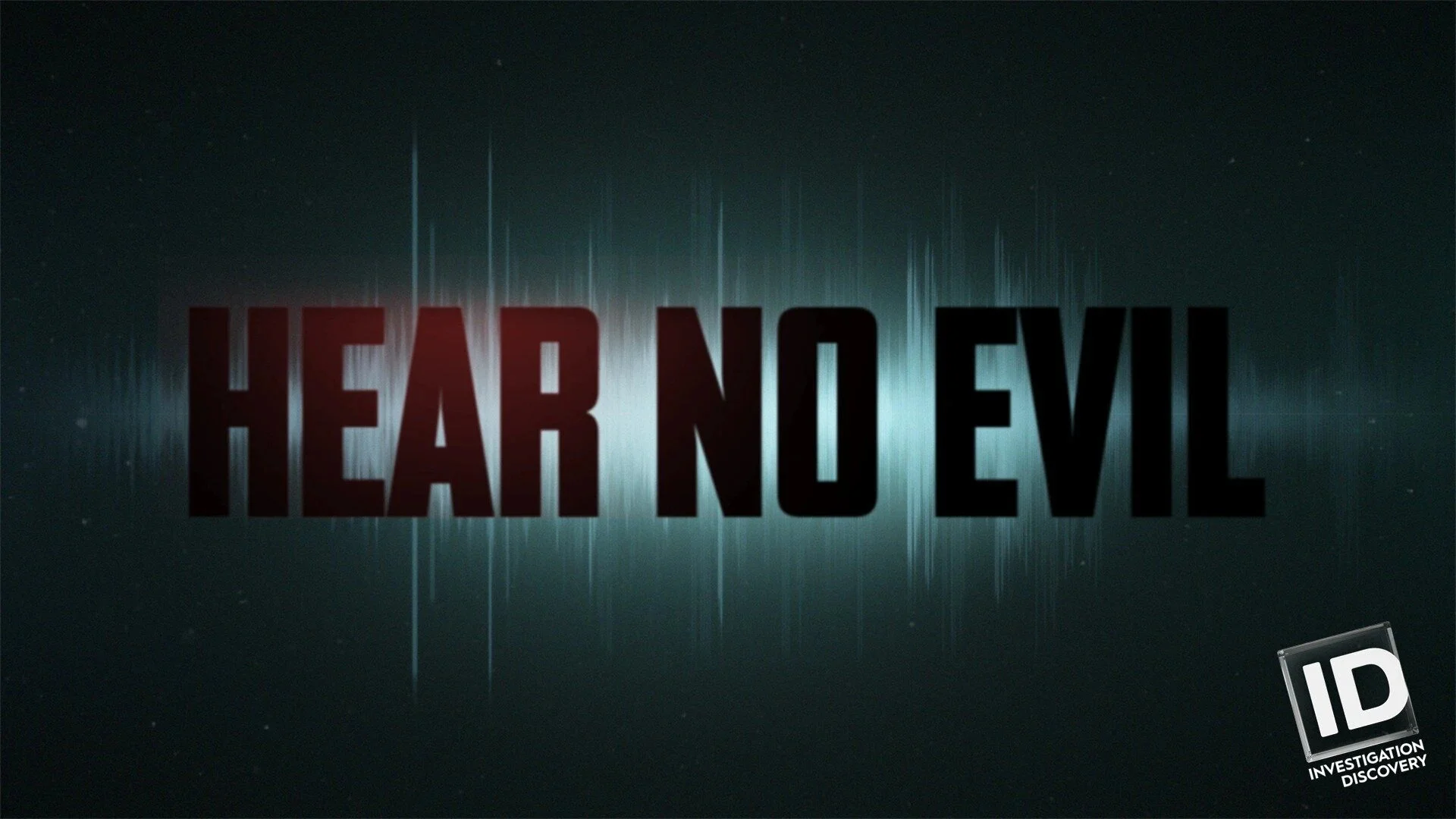 Hear No Evil