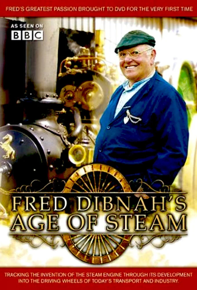 Fred Dibnah's Age of Steam