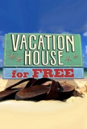 Vacation House for Free poster