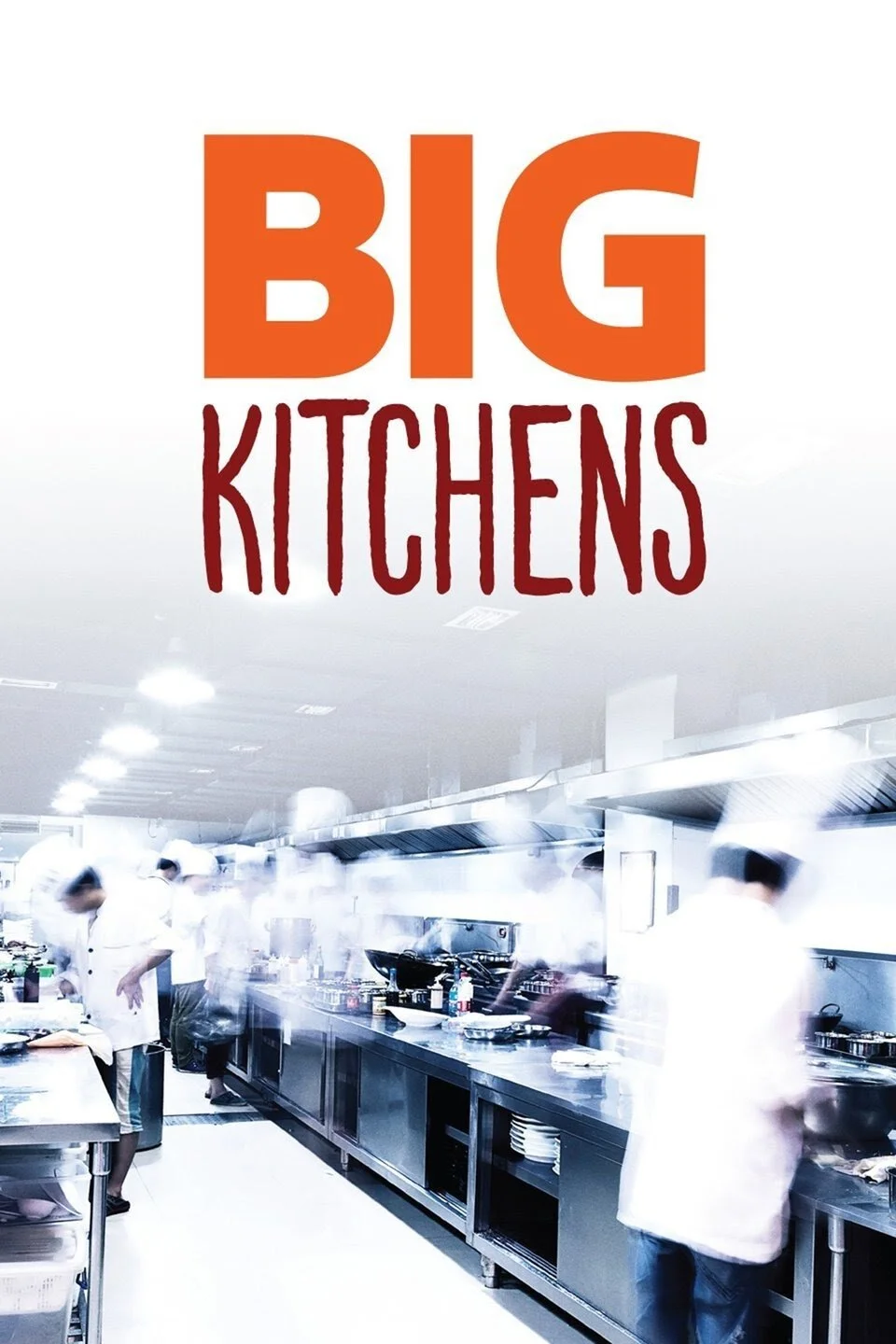 Poster di Big Kitchens