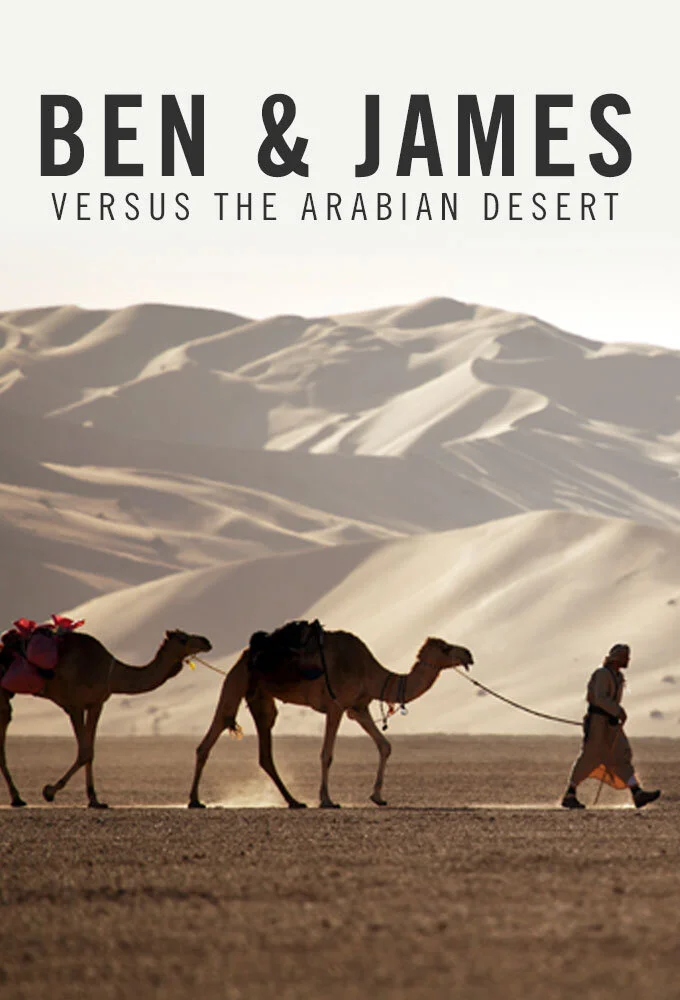 Ben & James Versus the Arabian Desert