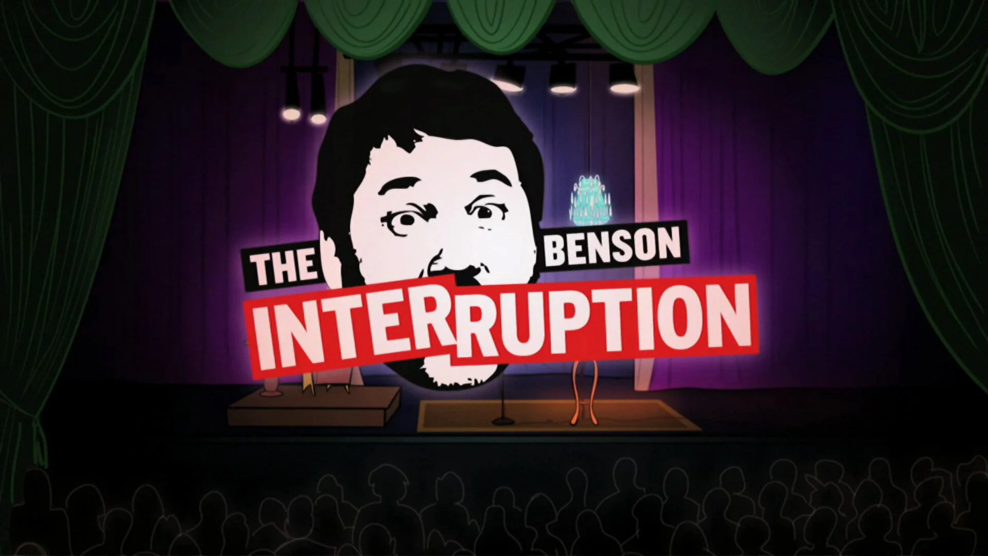 The Benson Interruption