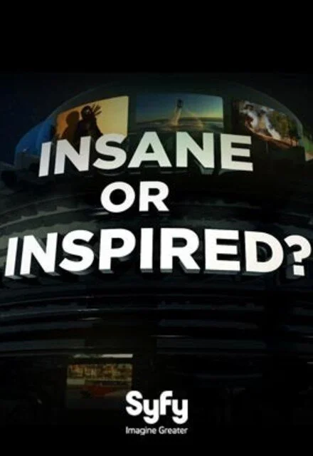 Póster de Insane or Inspired?