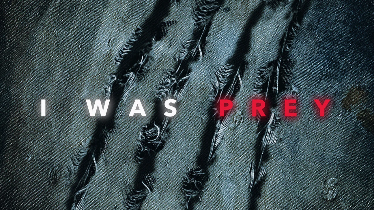 I Was Prey