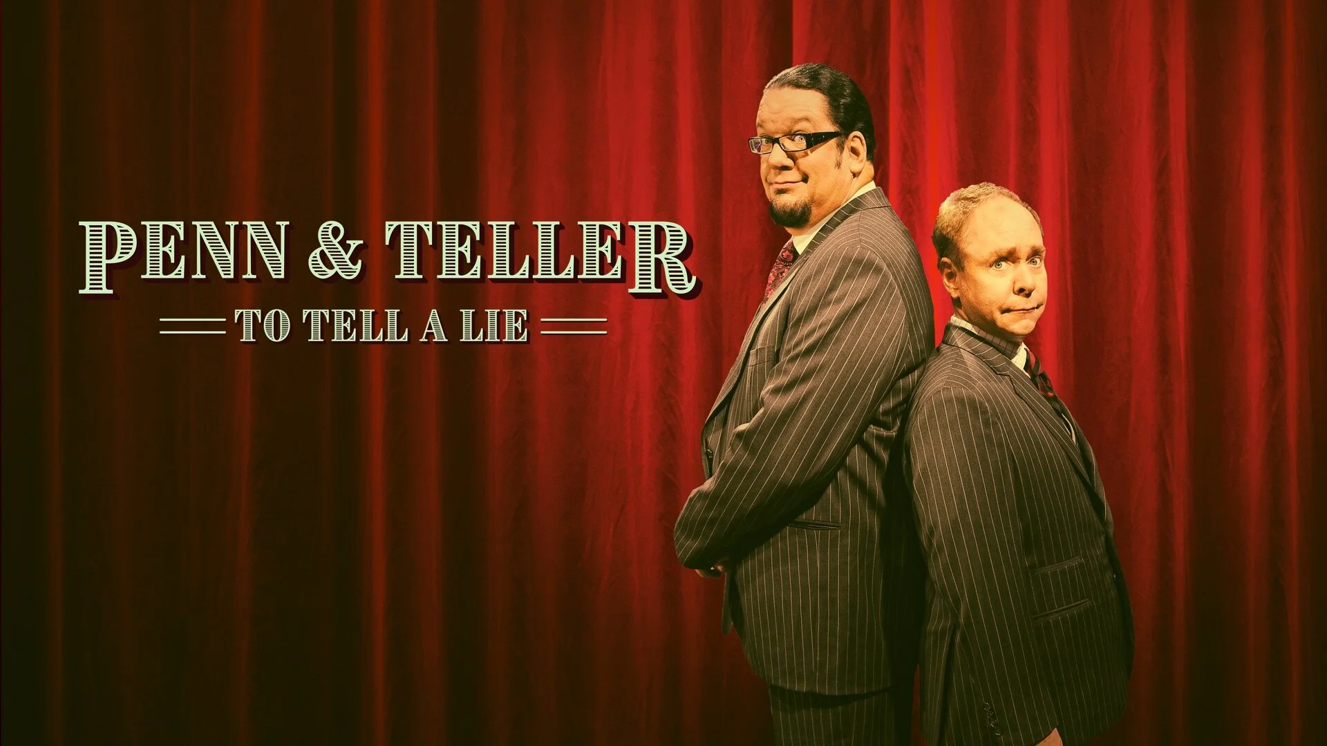 Penn & Teller Tell a Lie