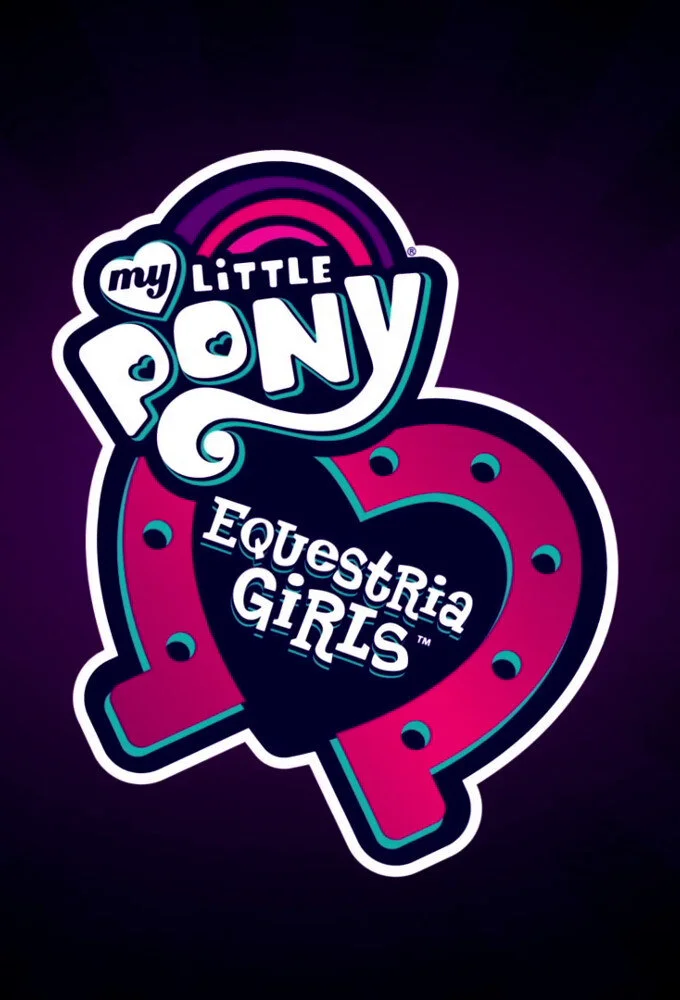 Poster di My Little Pony: Equestria Girls
