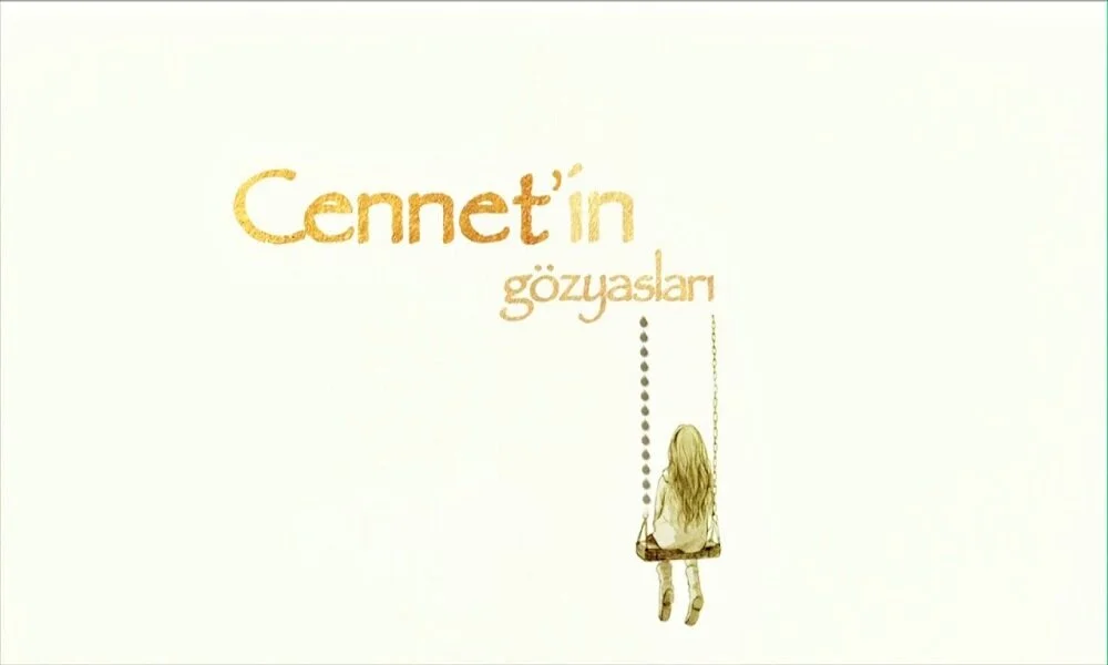 Cennet'in GÄ‚Â¶zyaÄąĹşlarĂ„Â±