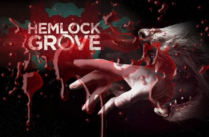 Hemlock Grove