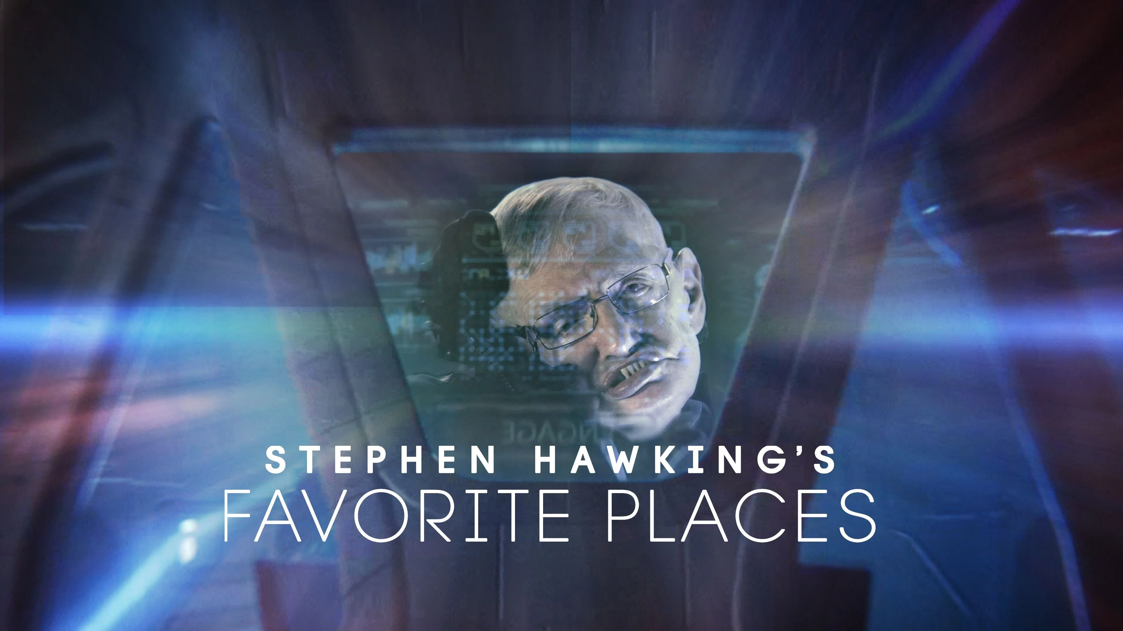 Stephen Hawking's Favorite Places