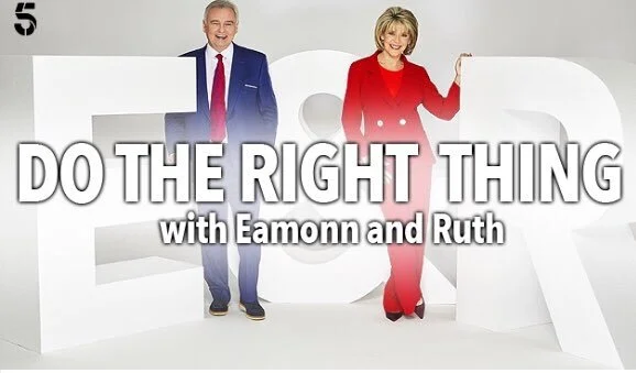 Do the Right Thing with Eamonn & Ruth