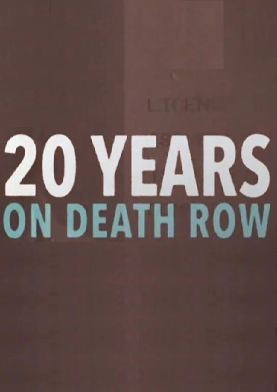 Poster di 20 Years on Death Row