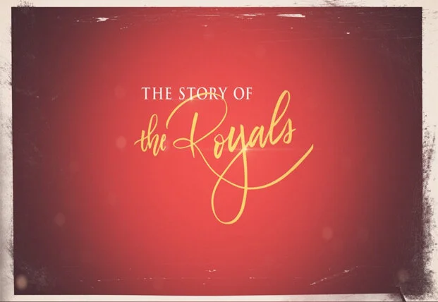 The Story of the Royals