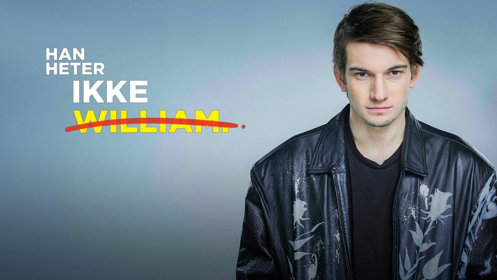 Han heter ikke William