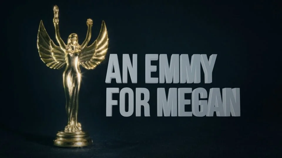 An Emmy for Megan