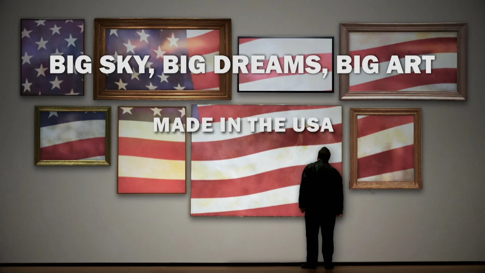 Big Sky, Big Dreams, Big Art: Made in the USA