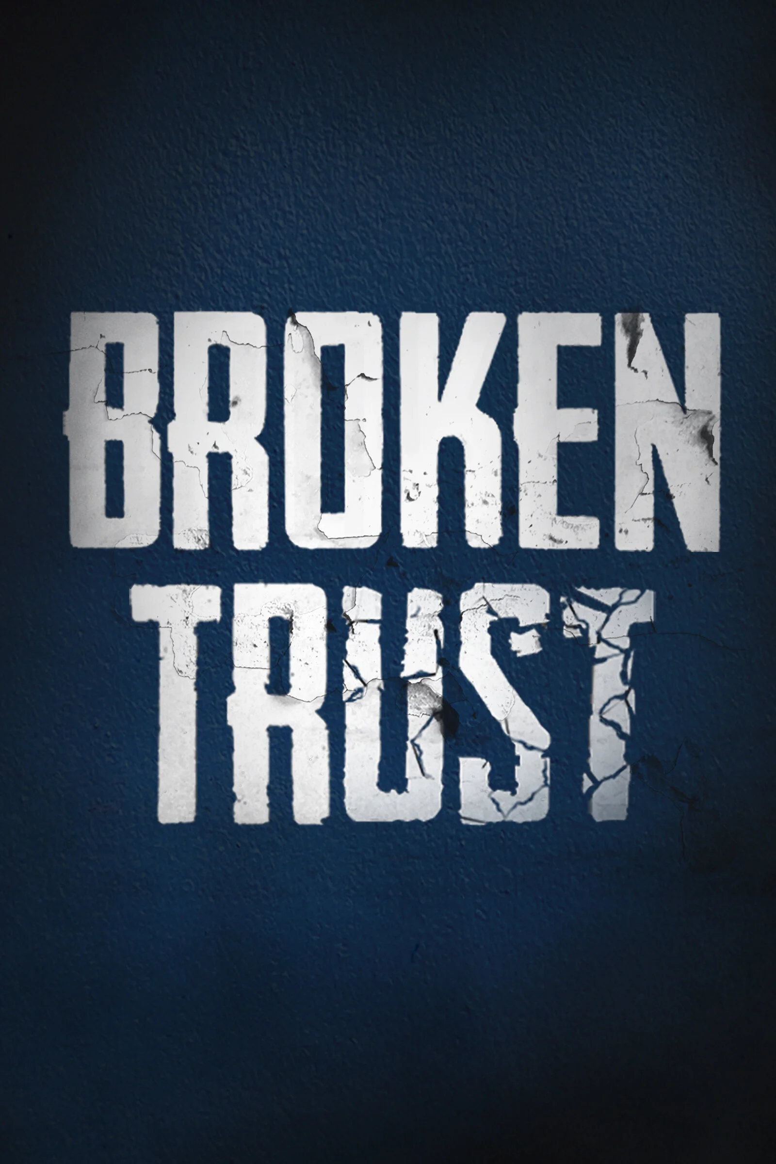 Broken Trust afişi