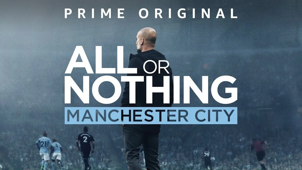 All or Nothing: Manchester City