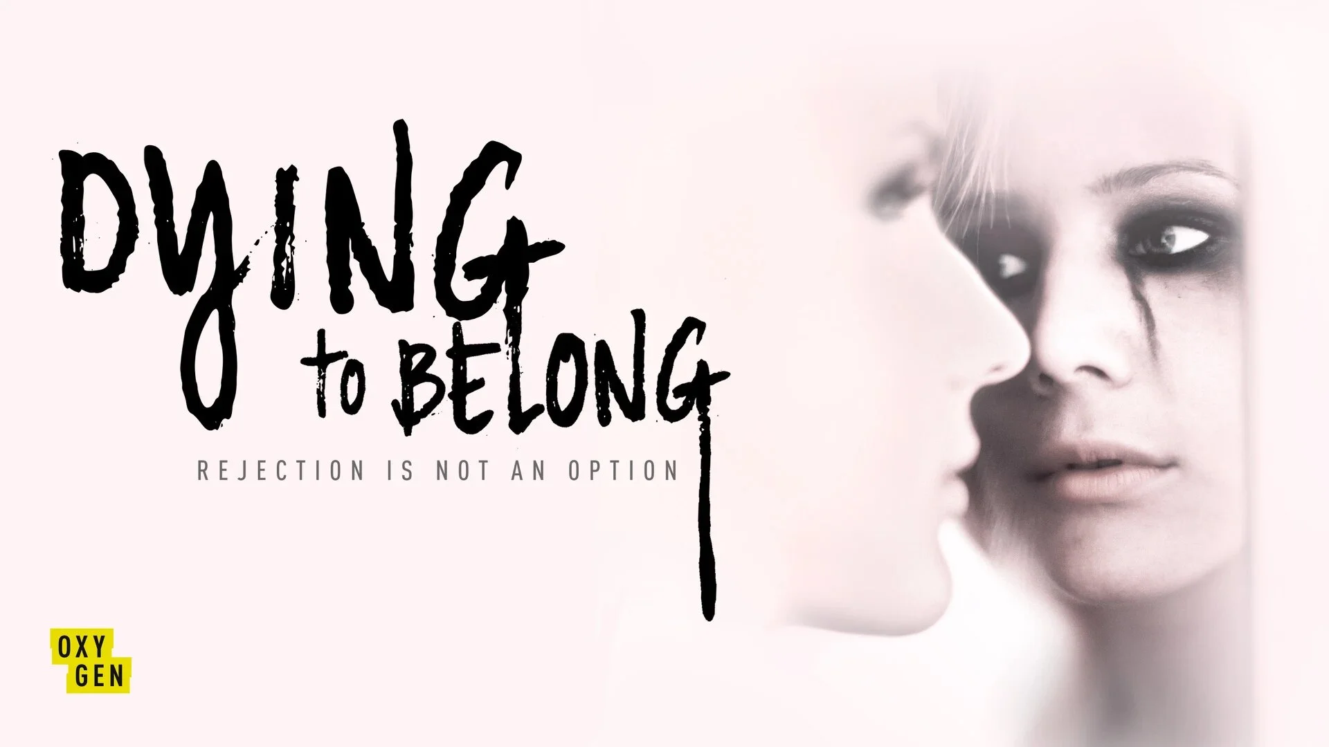 Dying to Belong