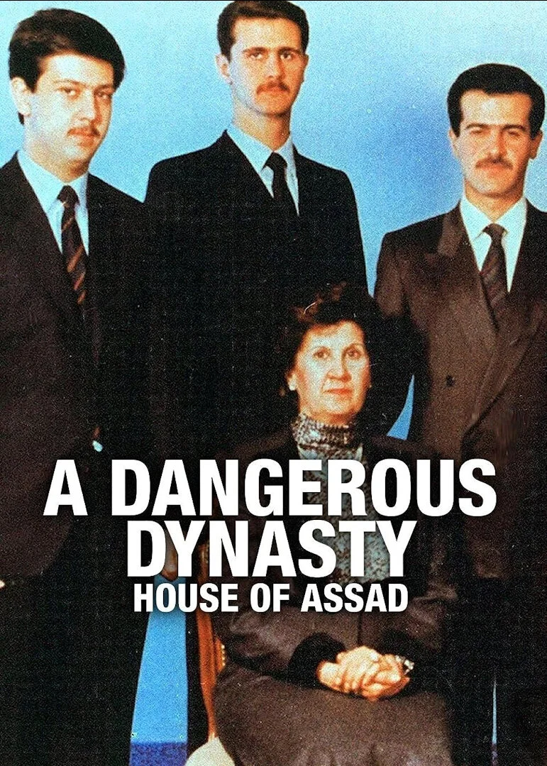 A Dangerous Dynasty: House of Assad poster