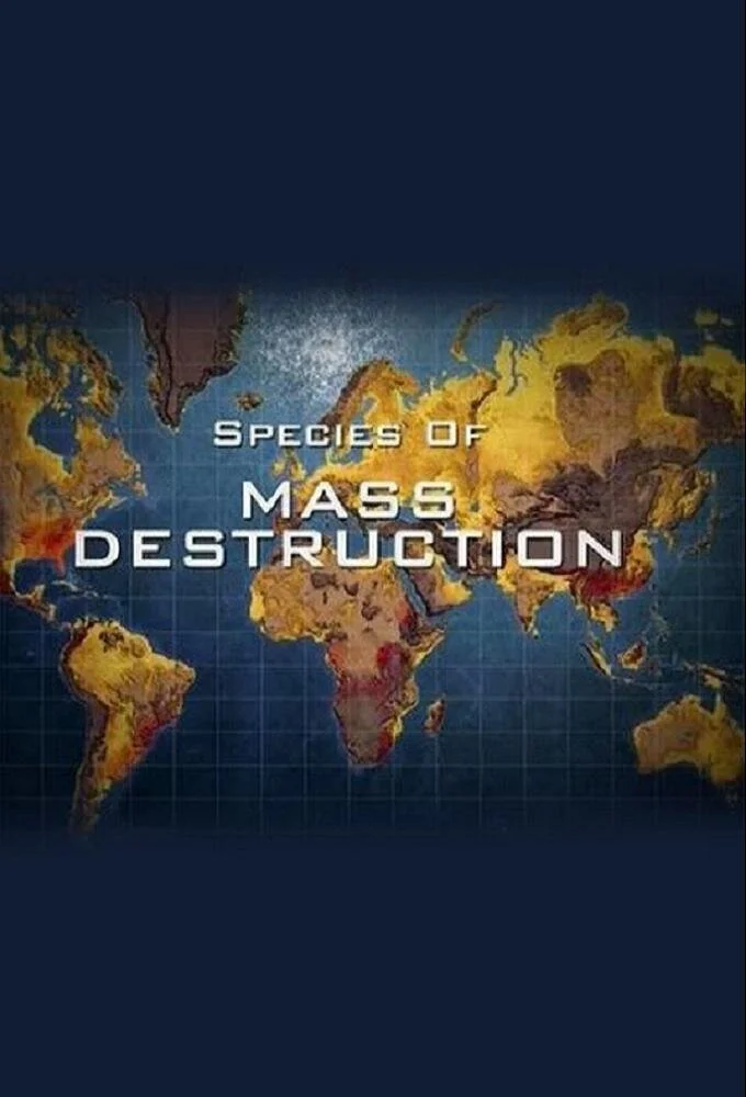Pôster de Species of Mass Destruction