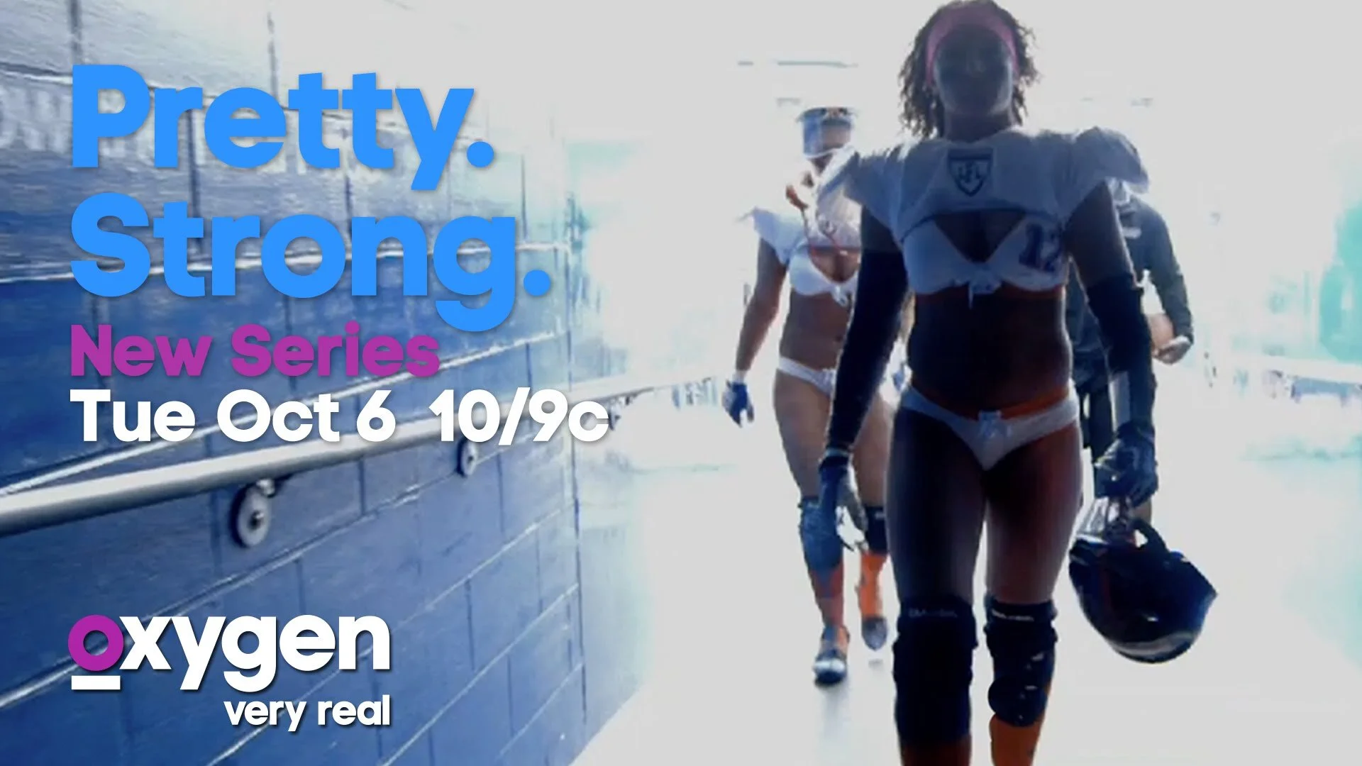 Pretty. Strong.