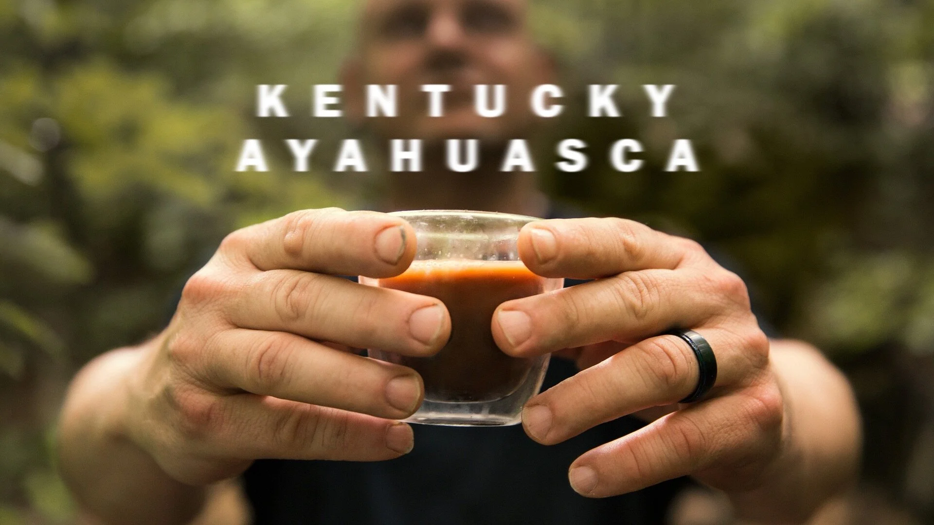 Kentucky Ayahuasca