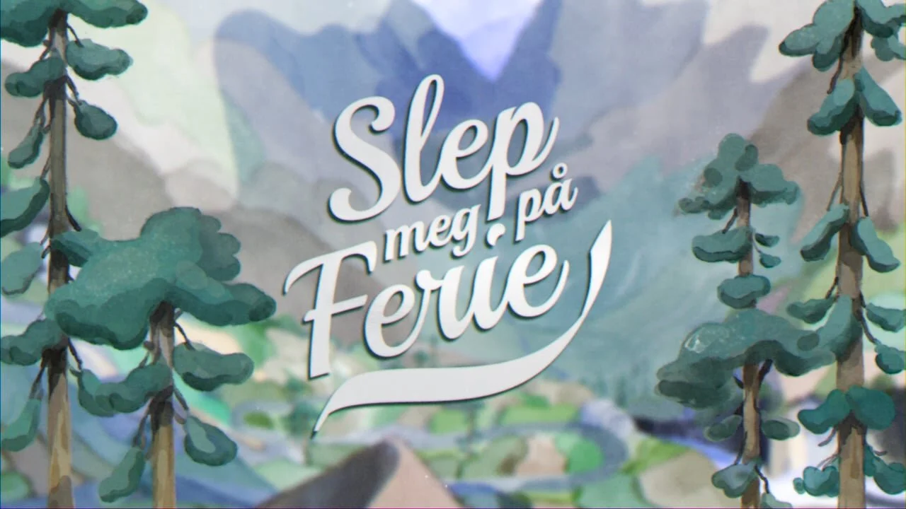 Slep Meg PÄ‚Ä„ Ferie