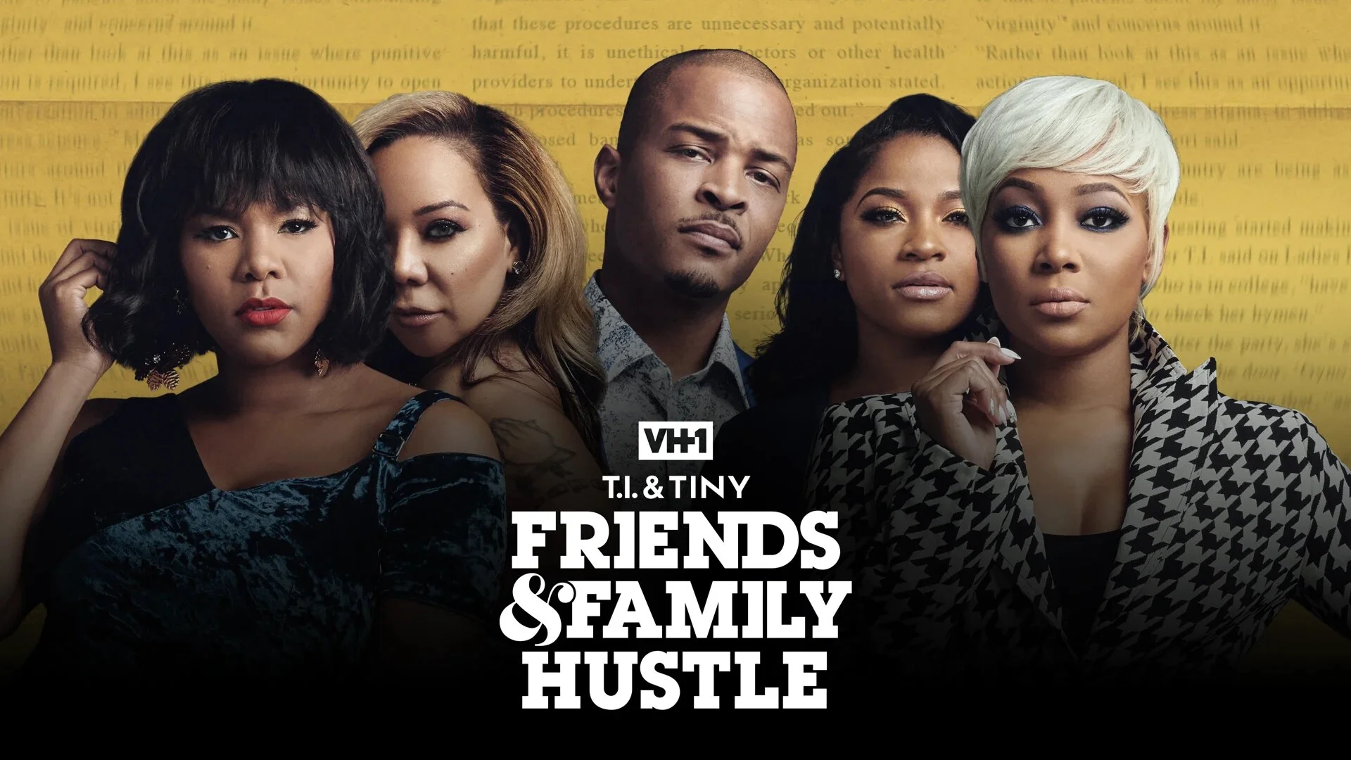 T.I. & Tiny: Friends & Family Hustle
