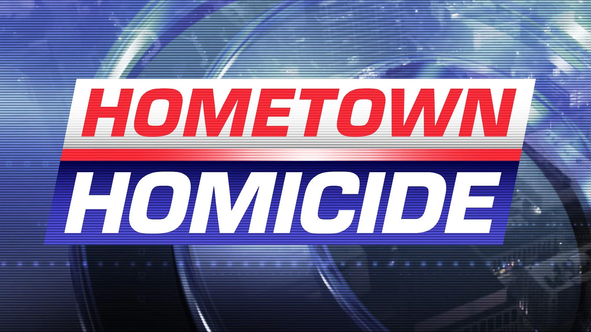 Hometown Homicide