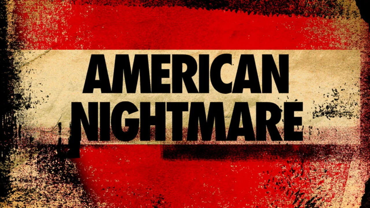 American Nightmare