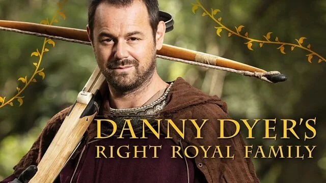 Danny Dyer's Right Royal Family