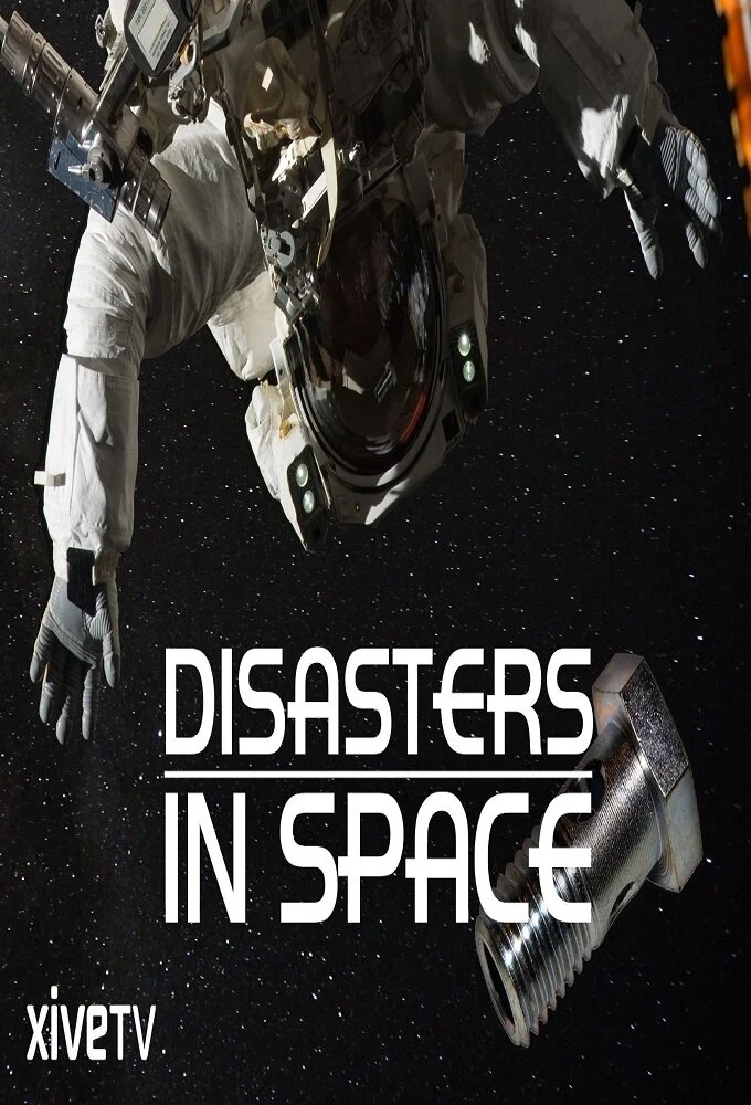 Pôster de Disasters in Space