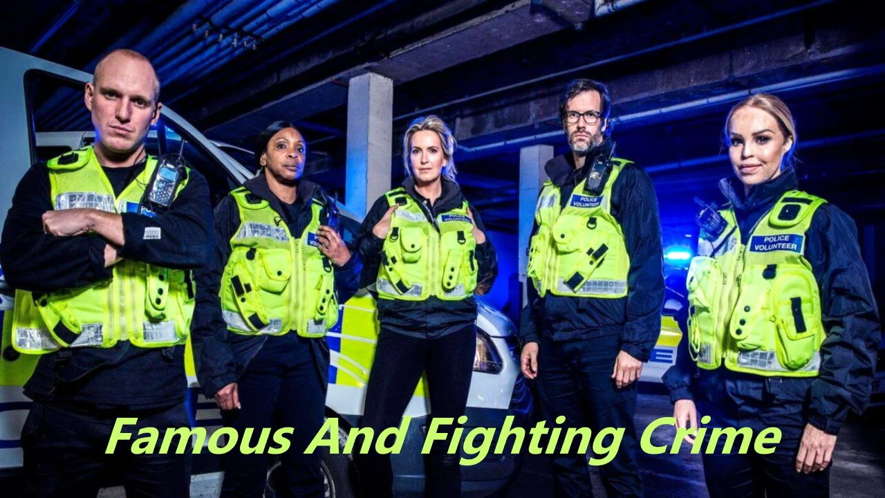 Famous and Fighting Crime