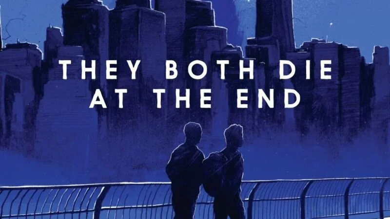 They Both Die at the End