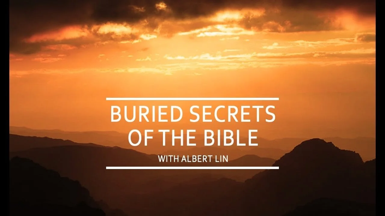 Buried Secrets of the Bible with Albert Lin