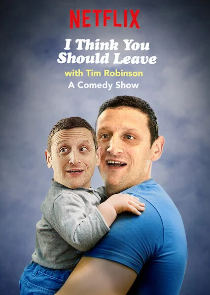 ¿Por qué no te vas?... Con Tim Robinson - Un Espectáculo de Comedia