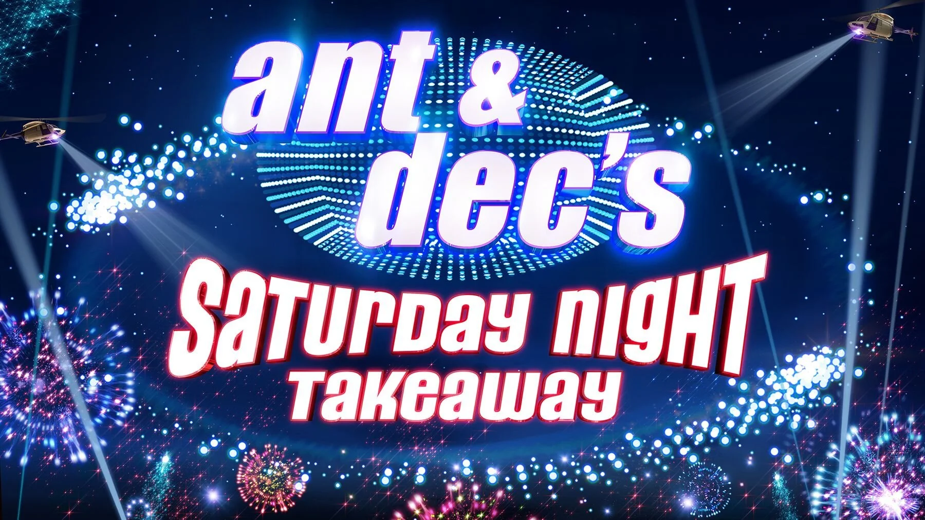 Ant & Dec's Saturday Night Takeaway