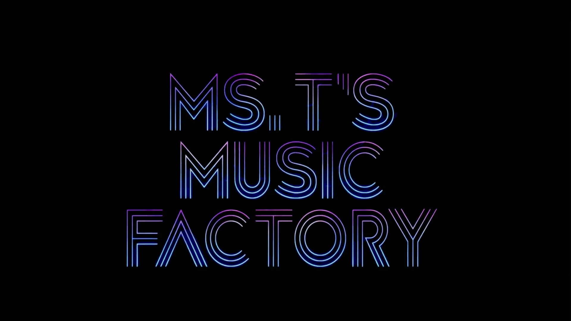 Ms. T's Music Factory