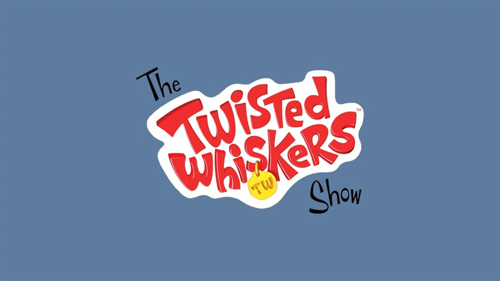 The Twisted Whiskers Show