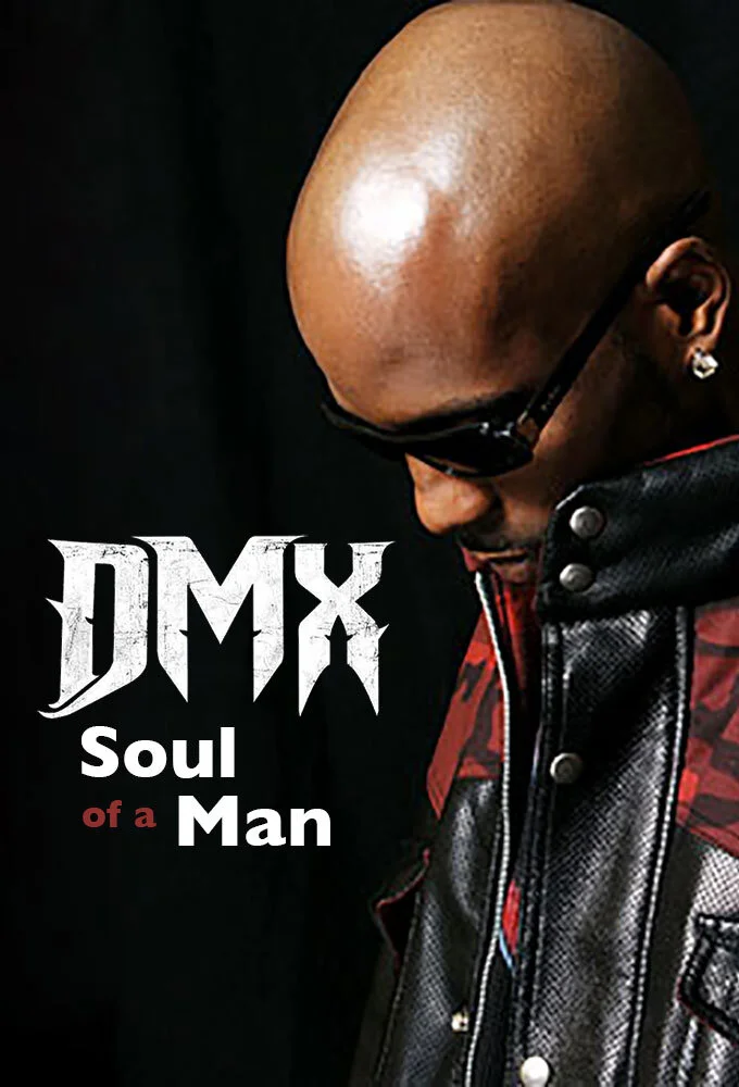 Affiche de DMX: Soul of a Man