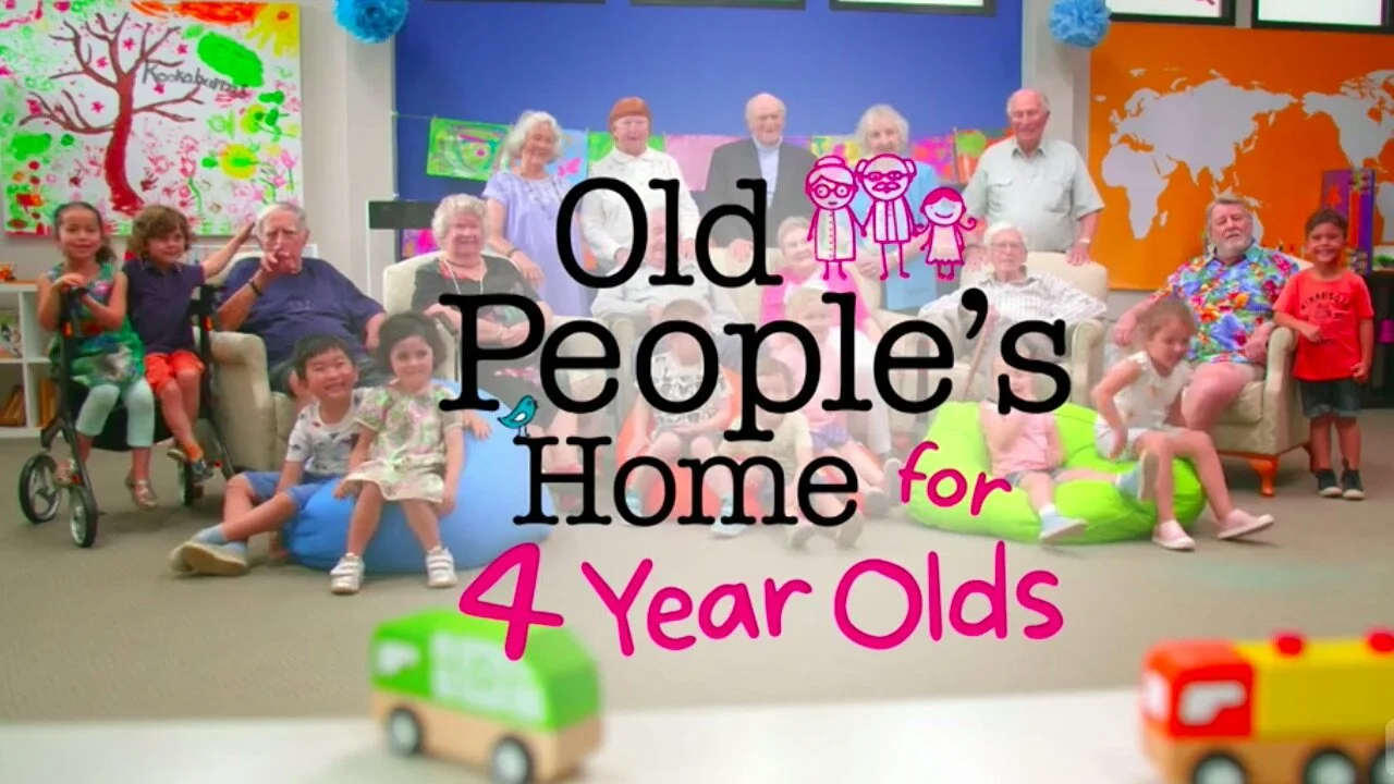 Old People's Home for 4 Year Olds